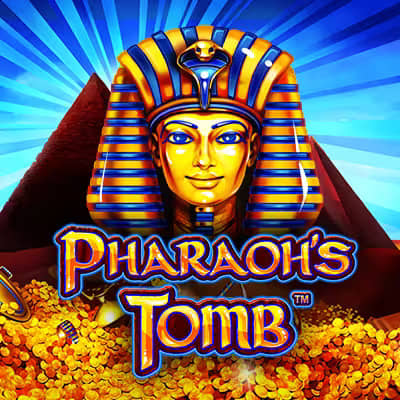 Pharaoh’s Tomb