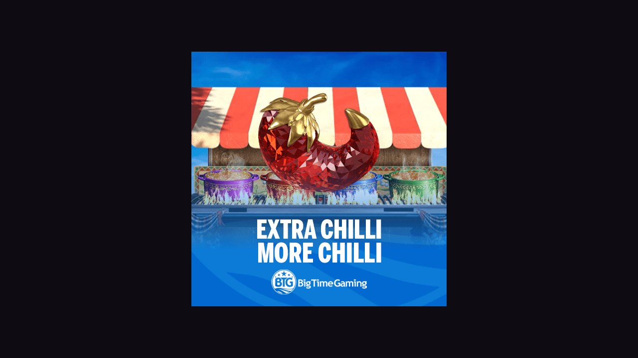 Official Big Time Gaming Extra Chilli More Chilli logo lockup