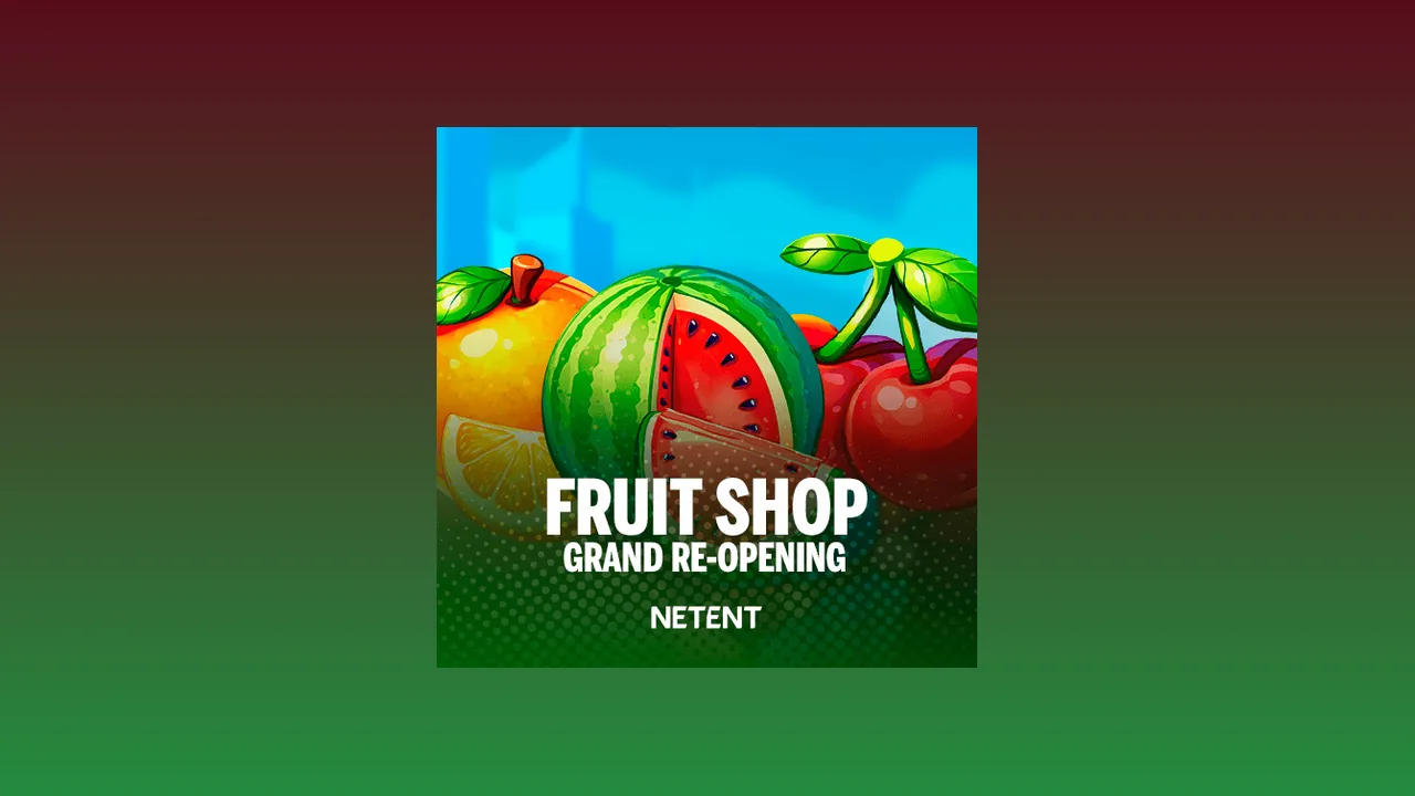 Fruit Shop Grand Re-Opening official NetEnt logo lockup